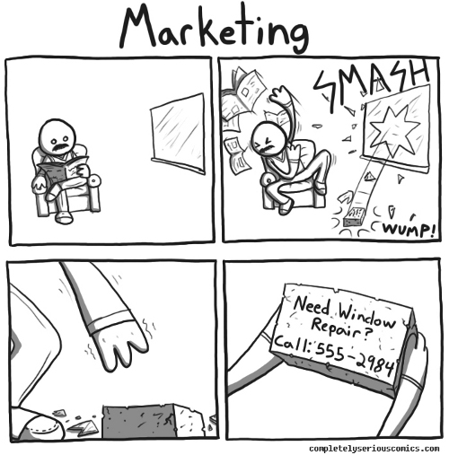 Marketing, by Completely Serious Comics